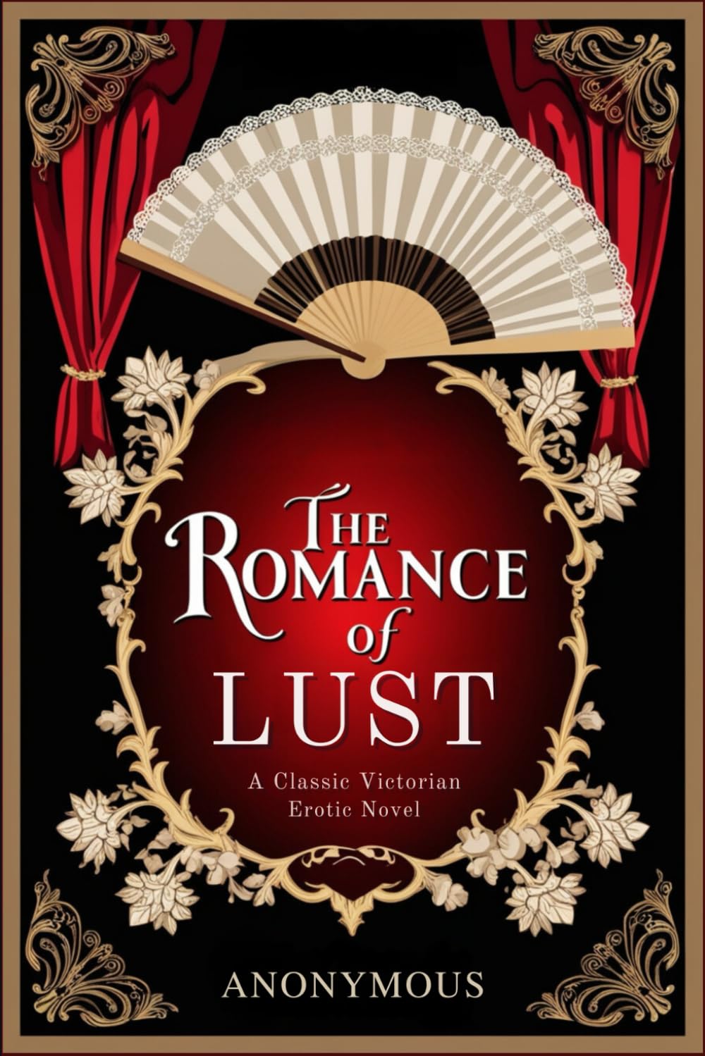 The Romance of Lust: A Classic Victorian Erotic Novel
