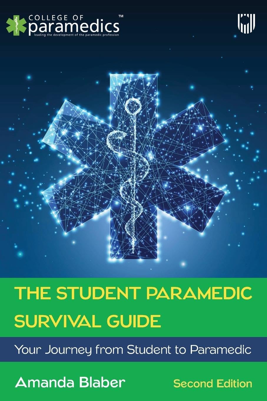 The Student Paramedic Survival Guide: Your Journey from Stude... - 9780335251926