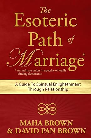 The Esoteric Path of Marriage