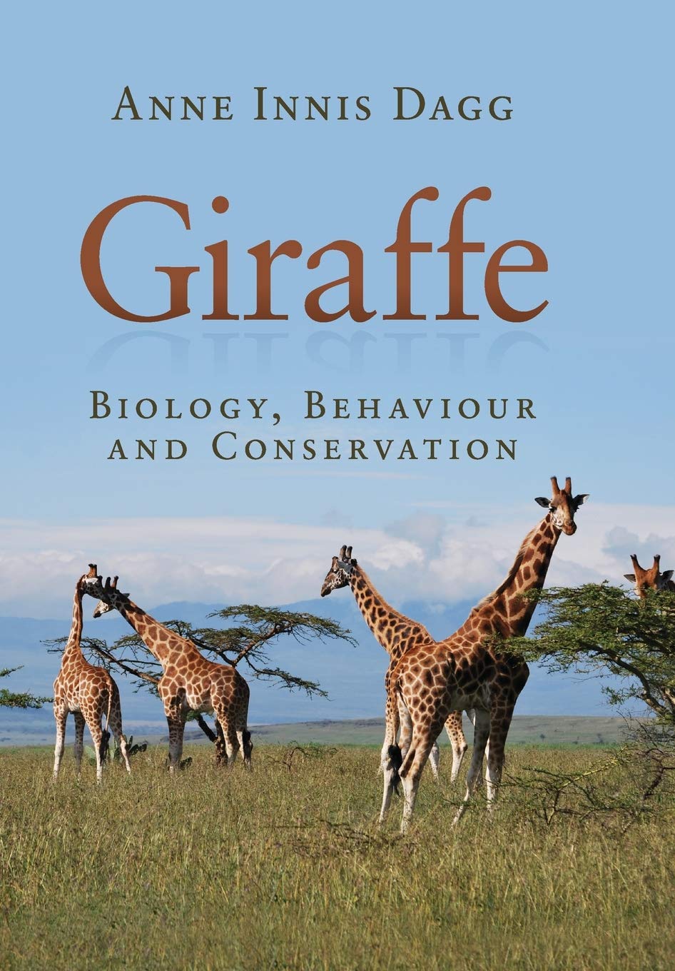 Giraffe: Biology, Behaviour and Conservation