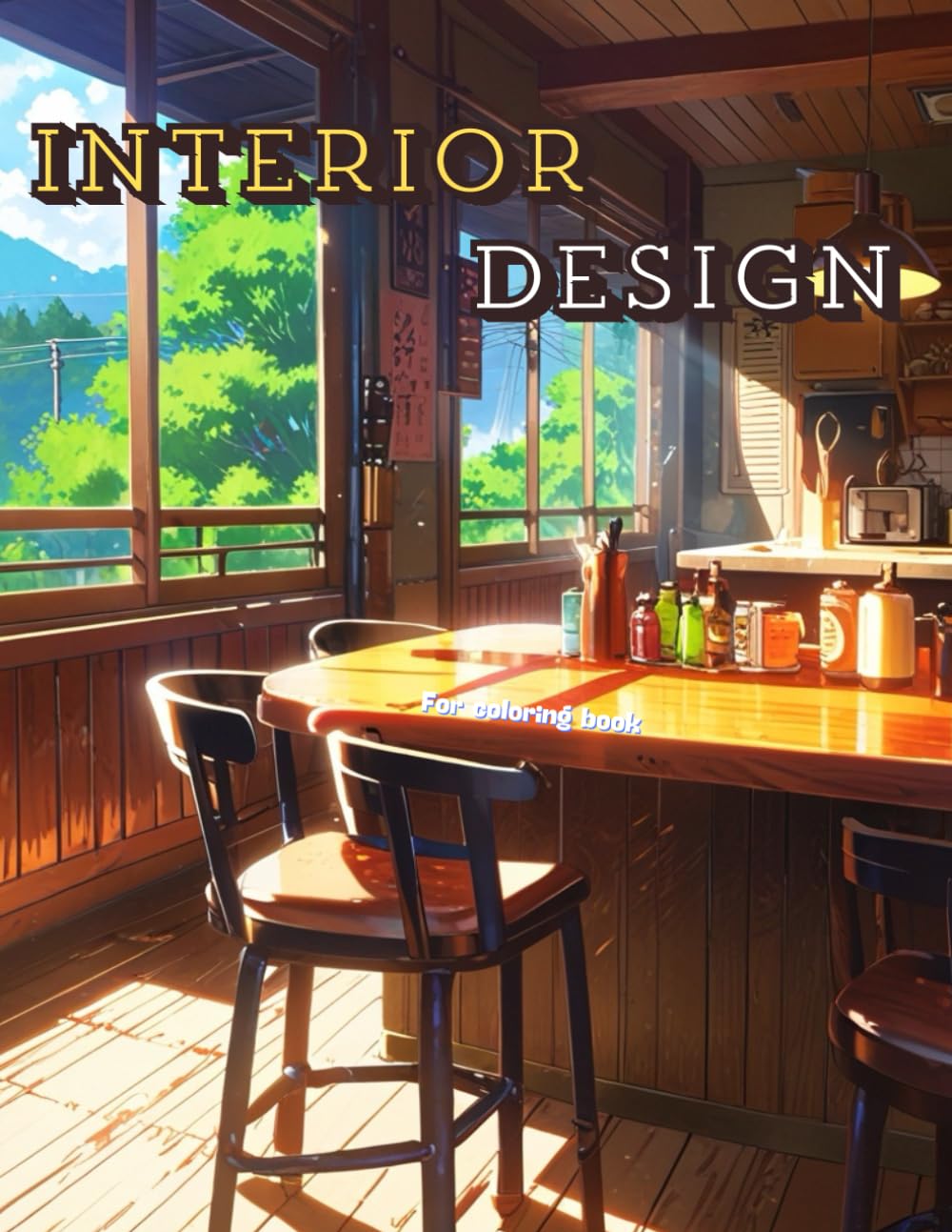 Interior Design for coloring book: 80 Styles decor and Beautifully Decorated relaxing