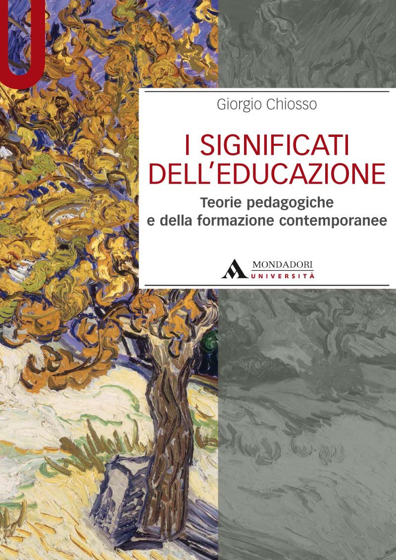 I Significati Dell'educazione. Teorie Pedagogiche E Della Formazione Contemporanee - 4
