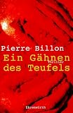 Ein Gähnen des Teufels - Pierre Billon