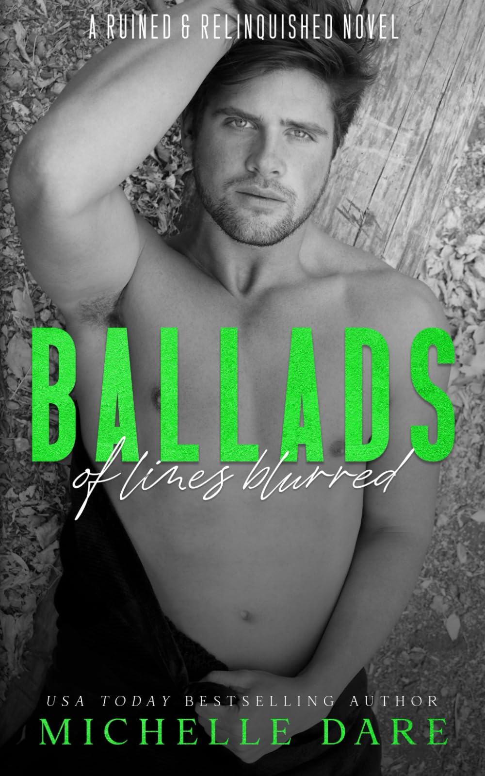 Ballads of Lines Blurred: An MMM Rockstar Romance: 3 (Ruined & Relinquished)
