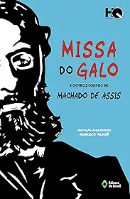 Missa do galo e outros contos de Machado de Assis (HQ Brasil)