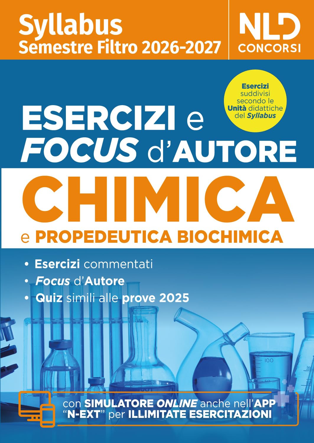 Test medicina semestre filtro Chimica. Manuale con esercizi e focus 2026 in linea con il Syllabus. Nuova ediz. Con software di simulazione