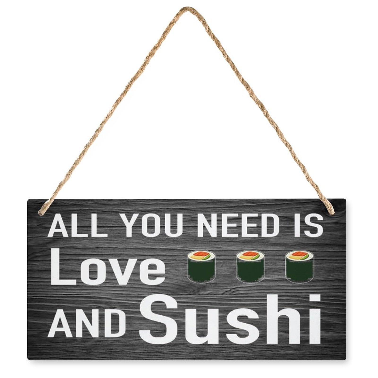Wooden Wall Decor All You Need is Love and Sushi Hanging Door Sign Rustic Decor for House Party Farmhouse Indoor Outdoor 12x6 Inch