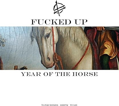 Year of the Horse [Disco de Vinil] por Fucked Up — capa do álbum