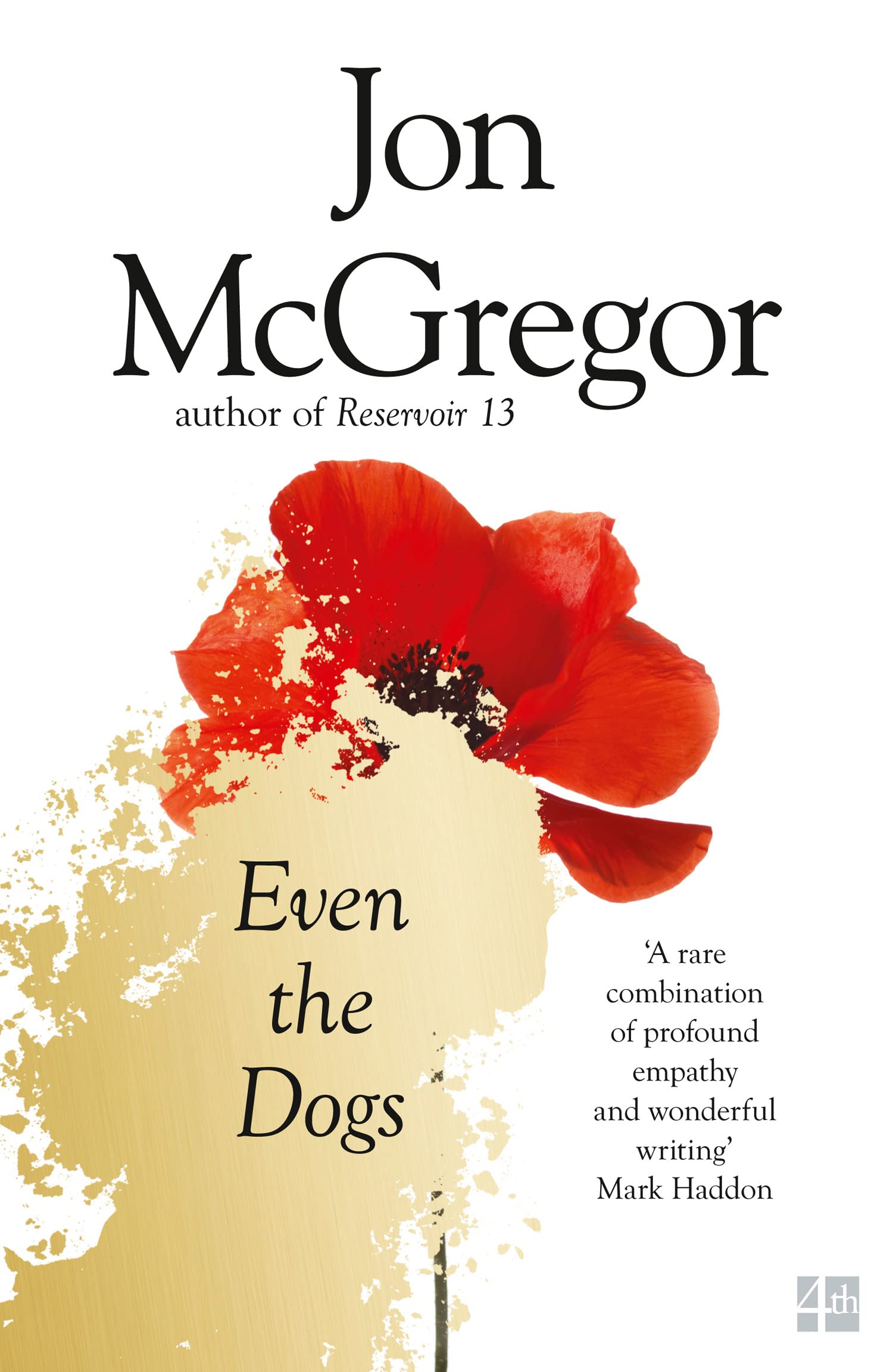 EVEN DOGS PB by Jon McGregor (Paperback Book)