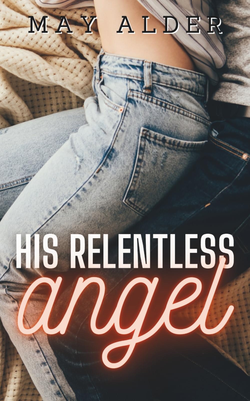 His Relentless Angel (Their Angels)