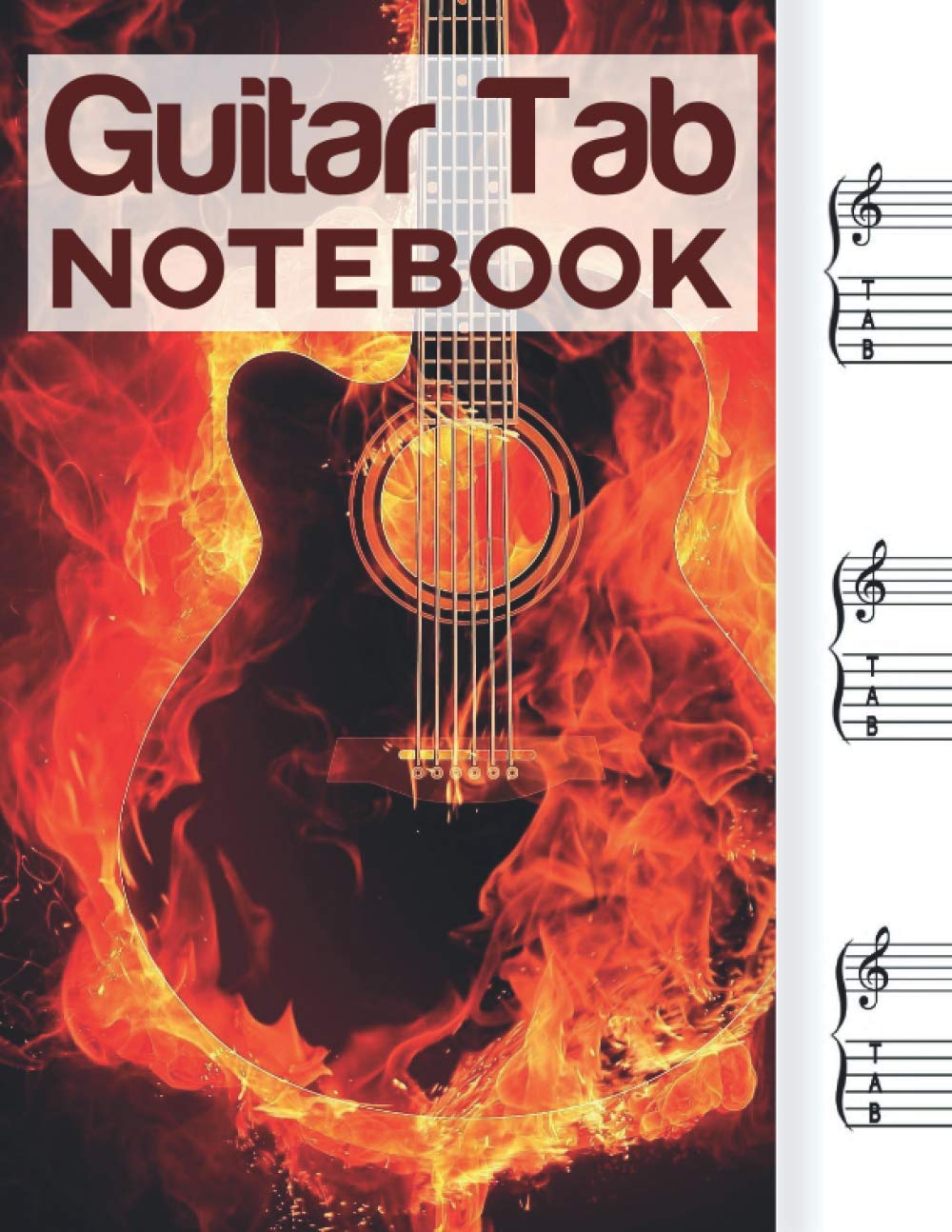 GUITAR TAB NOTEBOOK: Guitar Tablature Notebook 120 Pages 8,5"x11"