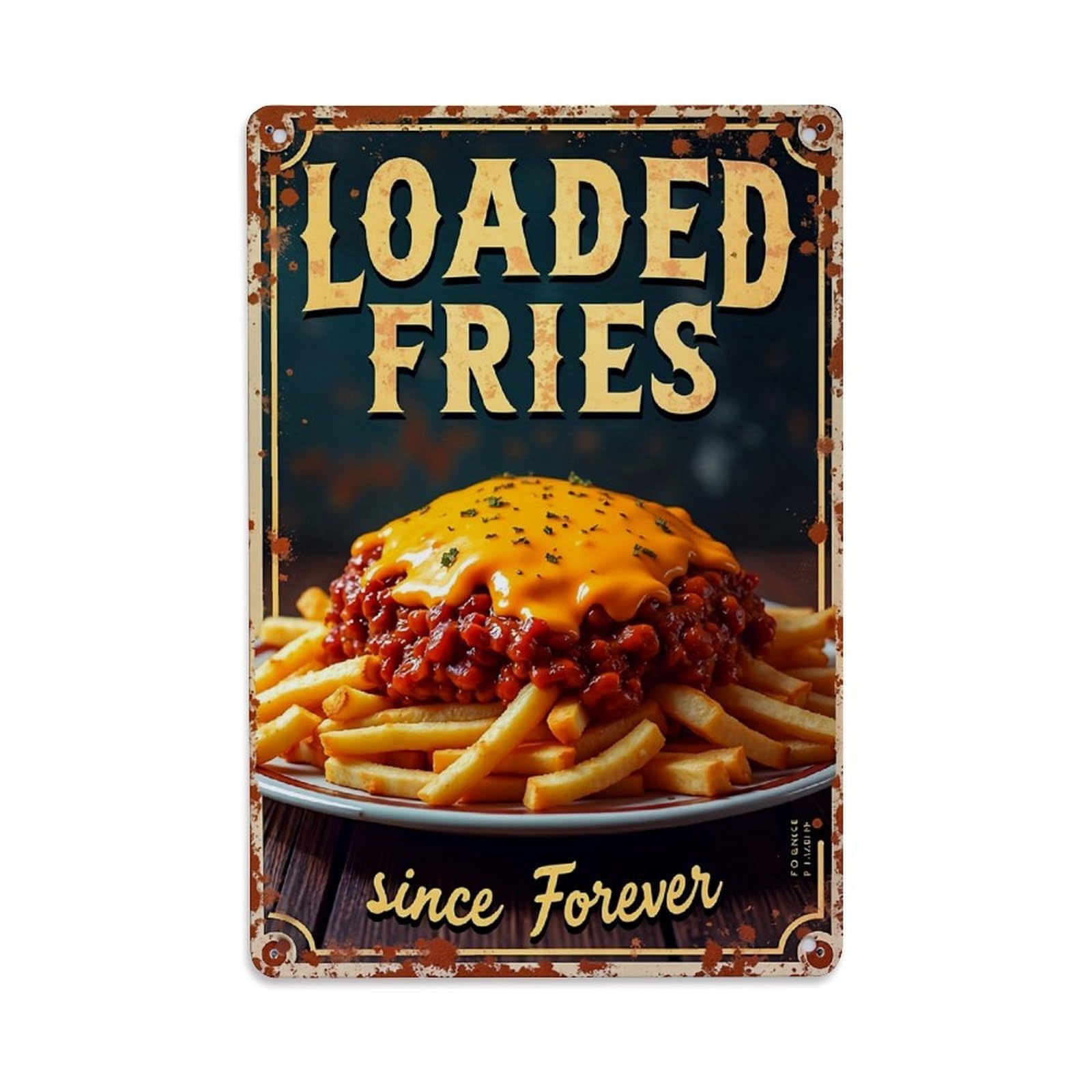 Jdfenggu Vintage Loaded Fries Since Forever Sign Retro Metal Tin Sign, Metal Poster For Bar, Home, Man Cave, Kitchen, Laundry Room Art Decor 8X12 Inch