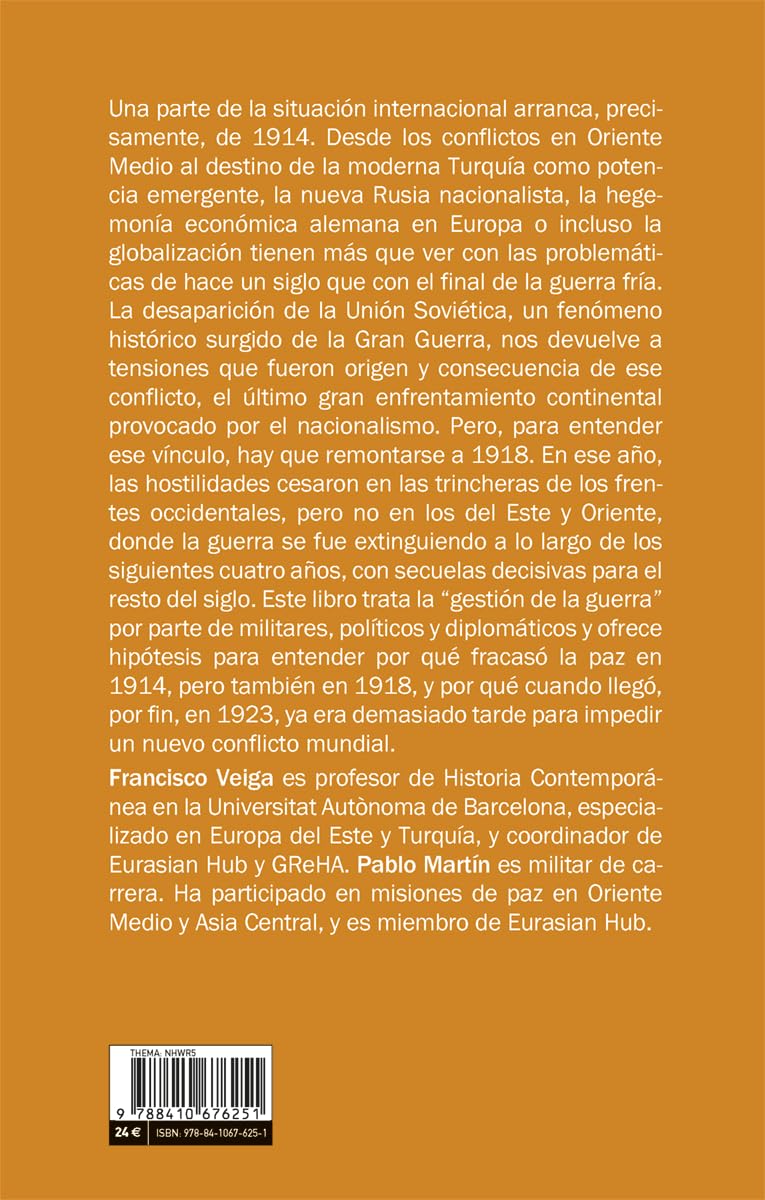 Las guerras de la Gran Guerra (1914-1923): Una nueva historia de la Primera Guerra Mundial: 1090 (Mayor)