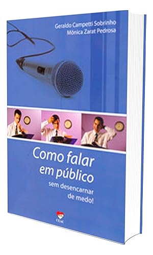 Como Falar em Público sem Desencarnar de Medo!