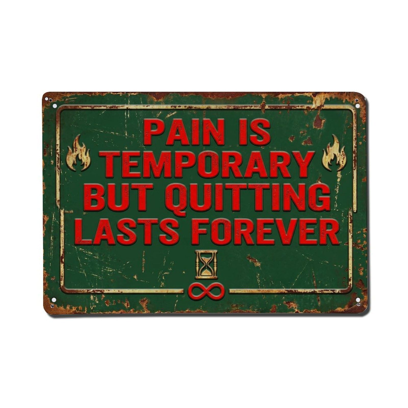 Pain Temporary Quitting Forever Retro Motivational Slogans 1 Metal Tin Sign Plaque Wall Decor for Cafe, Club Bar, Office, Home Garden Metal Poster 8x12Inch