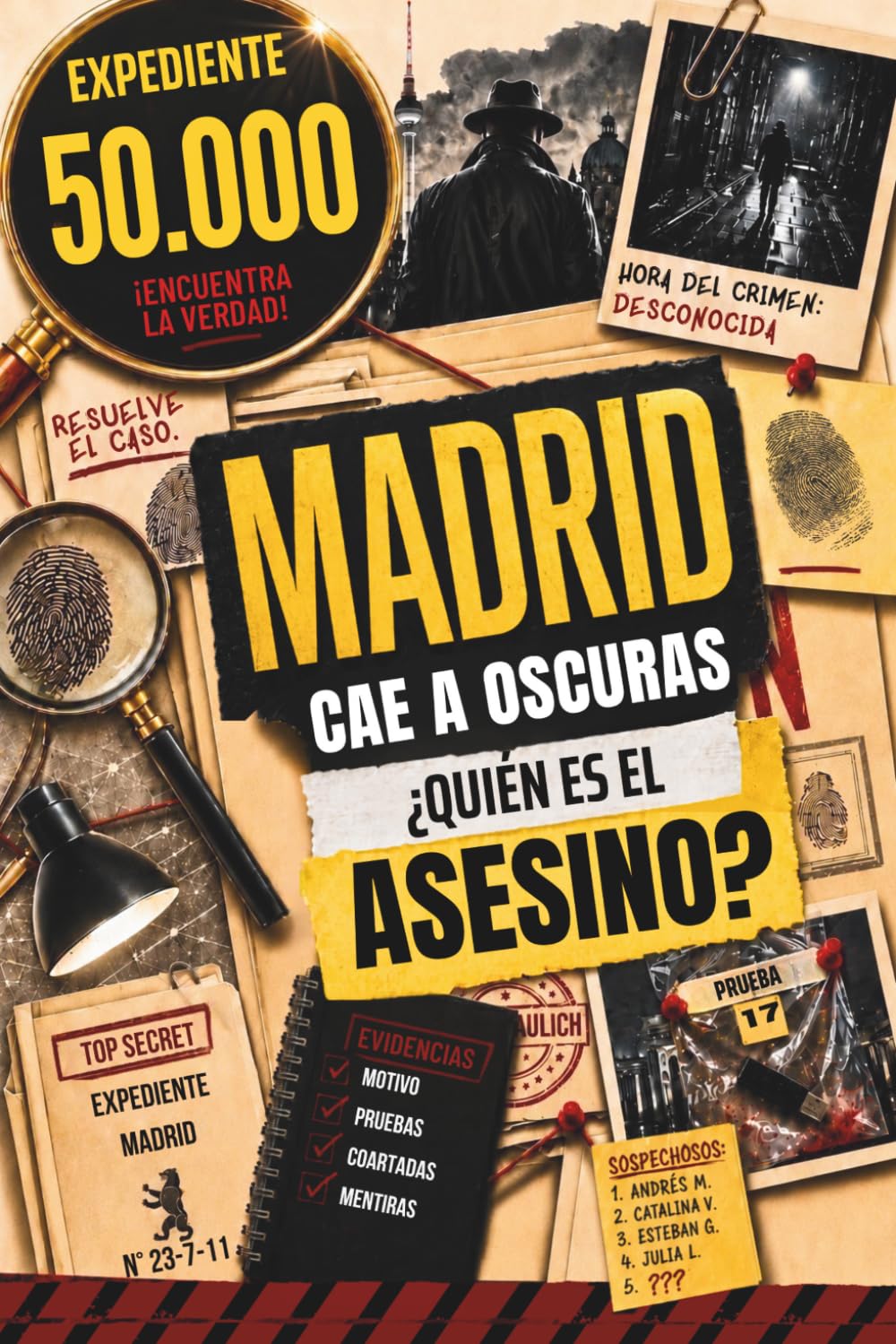 EXPEDIENTE 50000: Madrid Cae a Oscuras - ¿Quién es el Asesino?: Libro-juego de Investigación Inmersiva con Miles de Sospechosos. Resuelve el Caso Criminal, Sigue las Pistas y Halla al Asesino tú Mismo