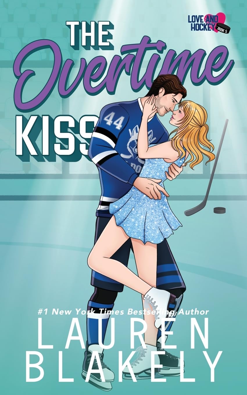 The Overtime Kiss: 5 (Love and Hockey)