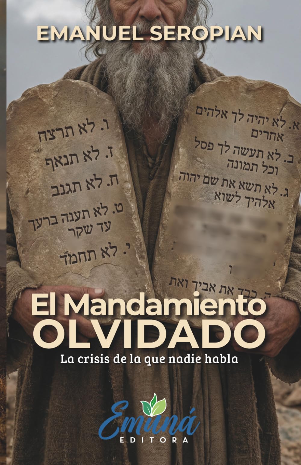 El Mandamiento OLVIDADO: La crisis de la que nadie habla