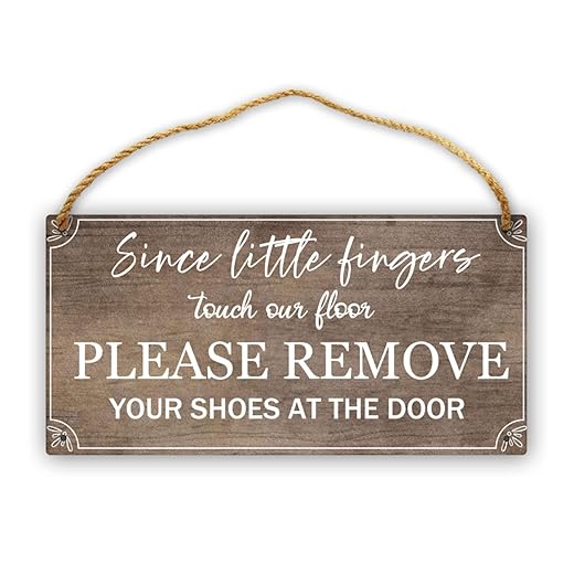 Shoes Off Sign for Front Door 12 x 6 Inches Since Little Fingers Touch Our Floor Please Remove Your Shoes Sign Hanging No Shoes Sign for Home Bedroom Living Room Farmhouse Decorations