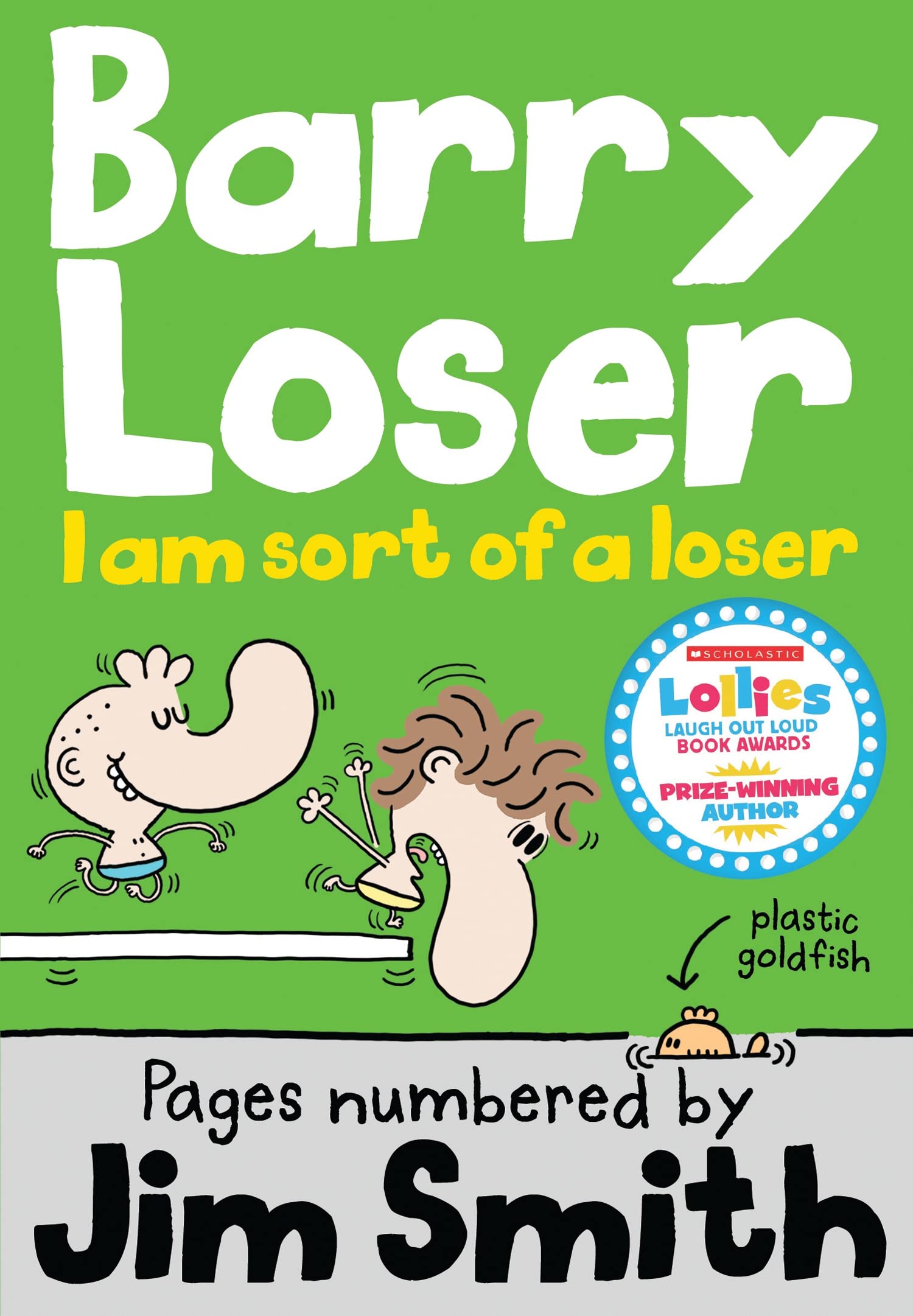 Barry Loser: I am Sort of a Loser (The Barry Loser Series)-Jim S