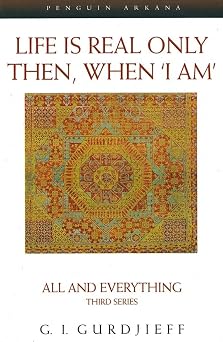 Life is Real Only Then, When I Am All and Everything, Third Series Compass