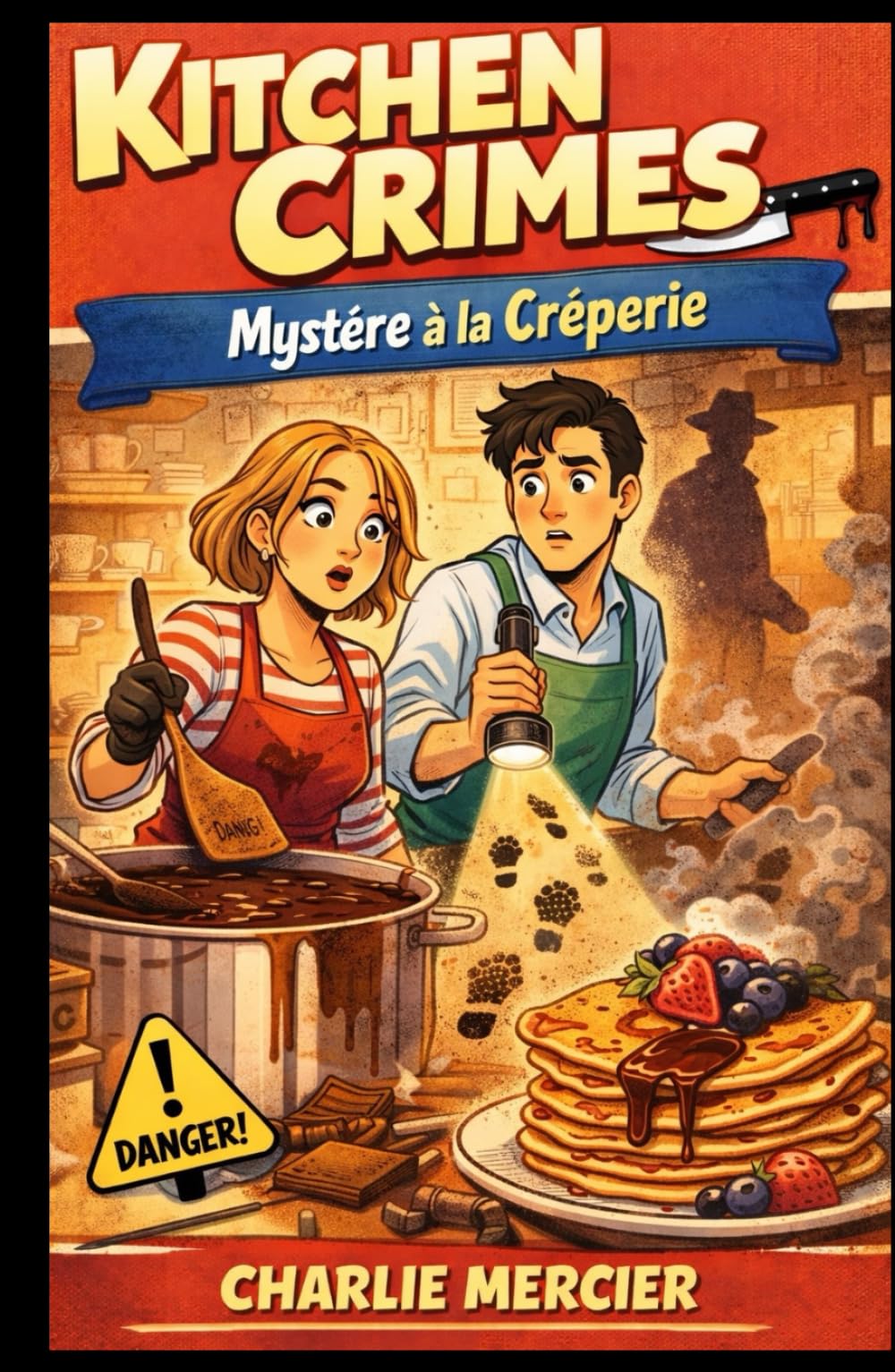 Kitchen Crimes : Mystère à la Crêperie: Un cosy crime gourmand plein d’humour, de secrets… et de caramel beurre salé