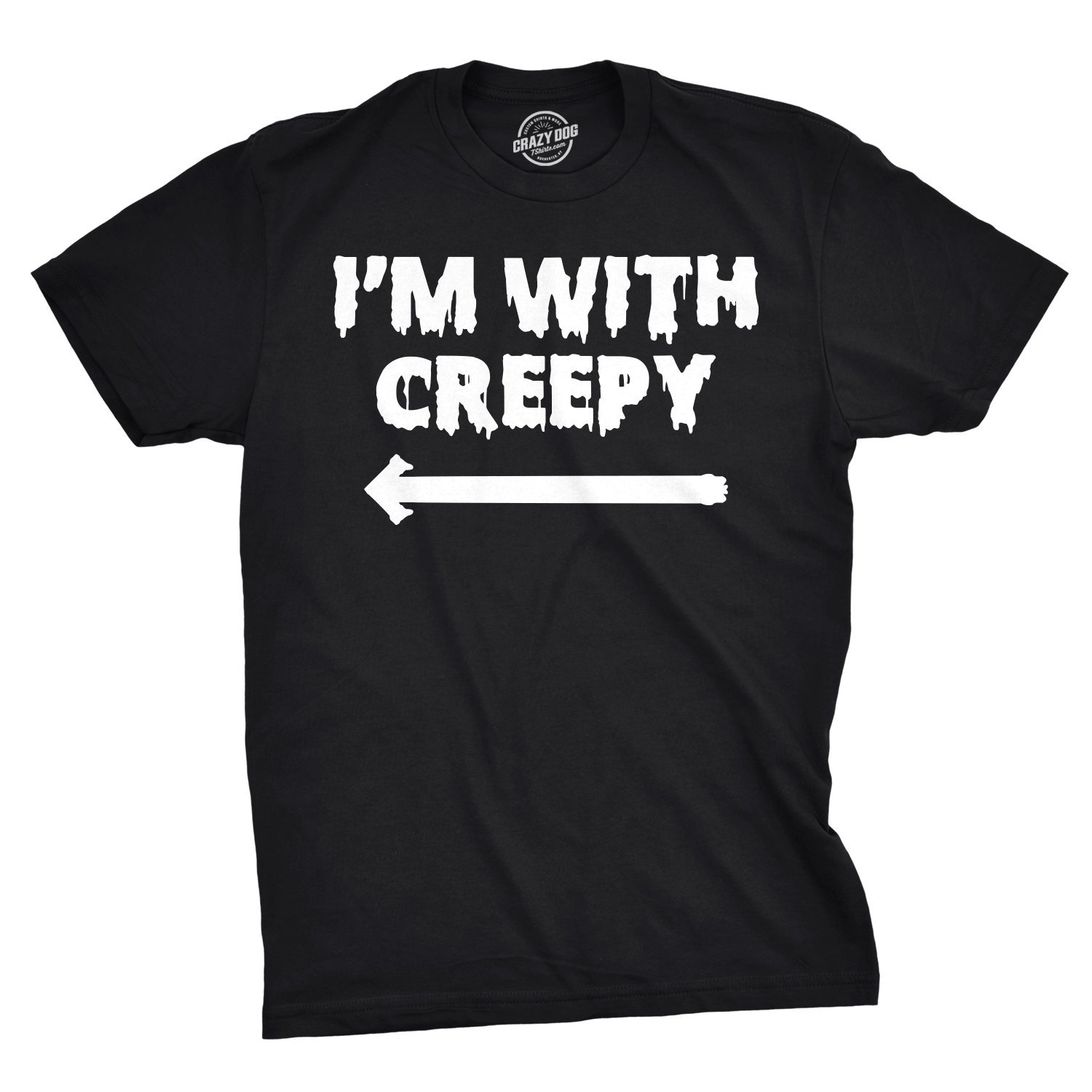 Mens I'm with Creepy T Shirt Funny Costume Ideas Halloween T Shirt for Dad