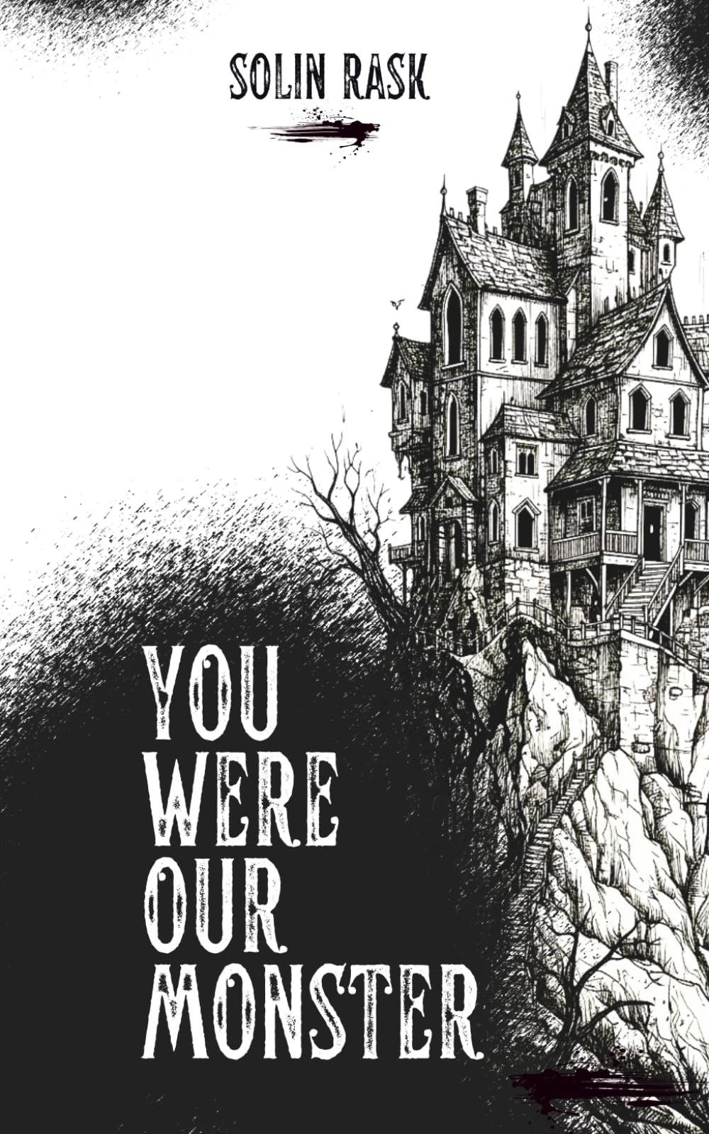 You Were Our Monster (The Interion)