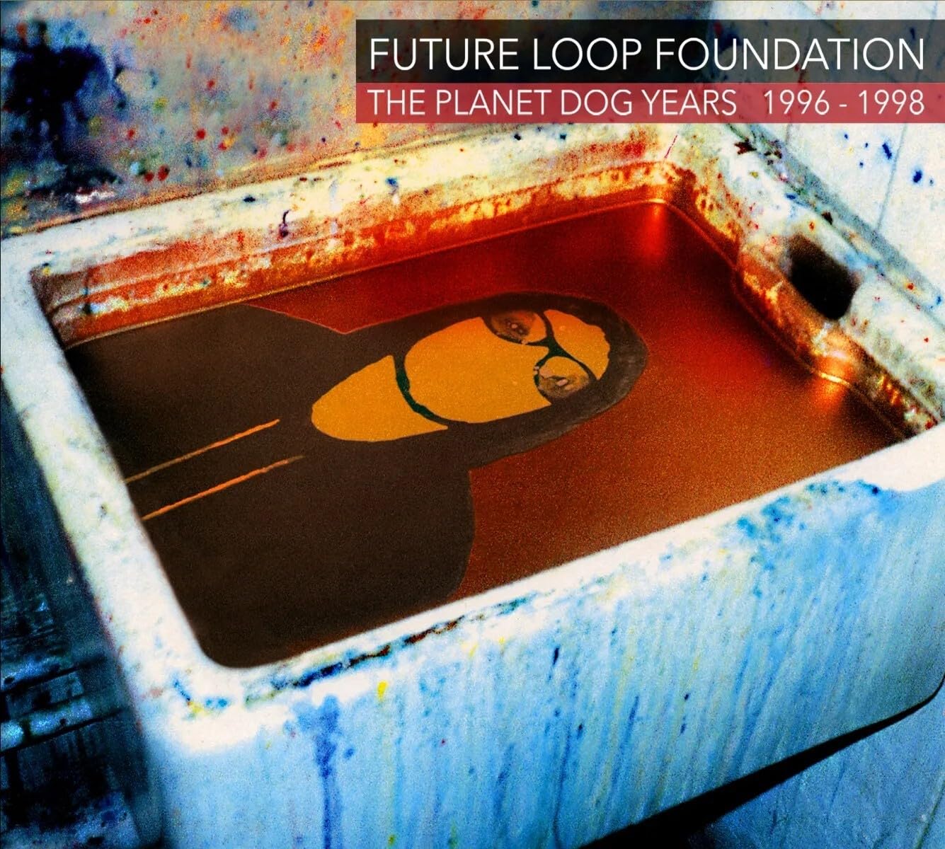 FUTURE LOOP FOUNDATION The Planet Dog Years 1996-1998 (3CD Digipak)