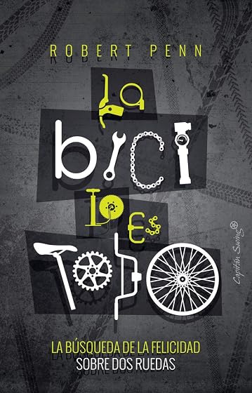 La bici lo es todo