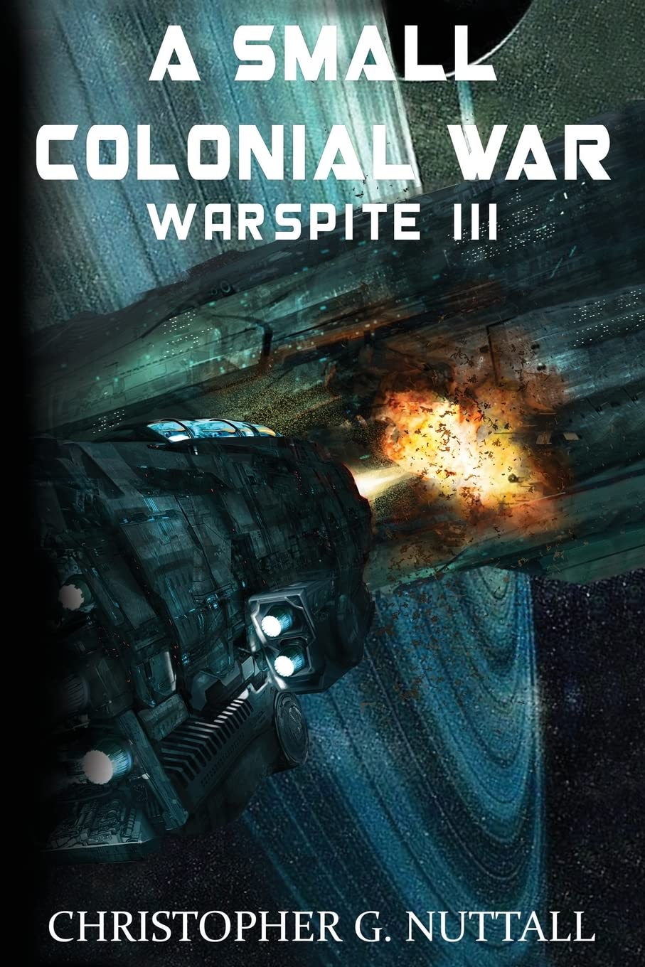 A Small Colonial War: Volume 6 (Ark Royal)