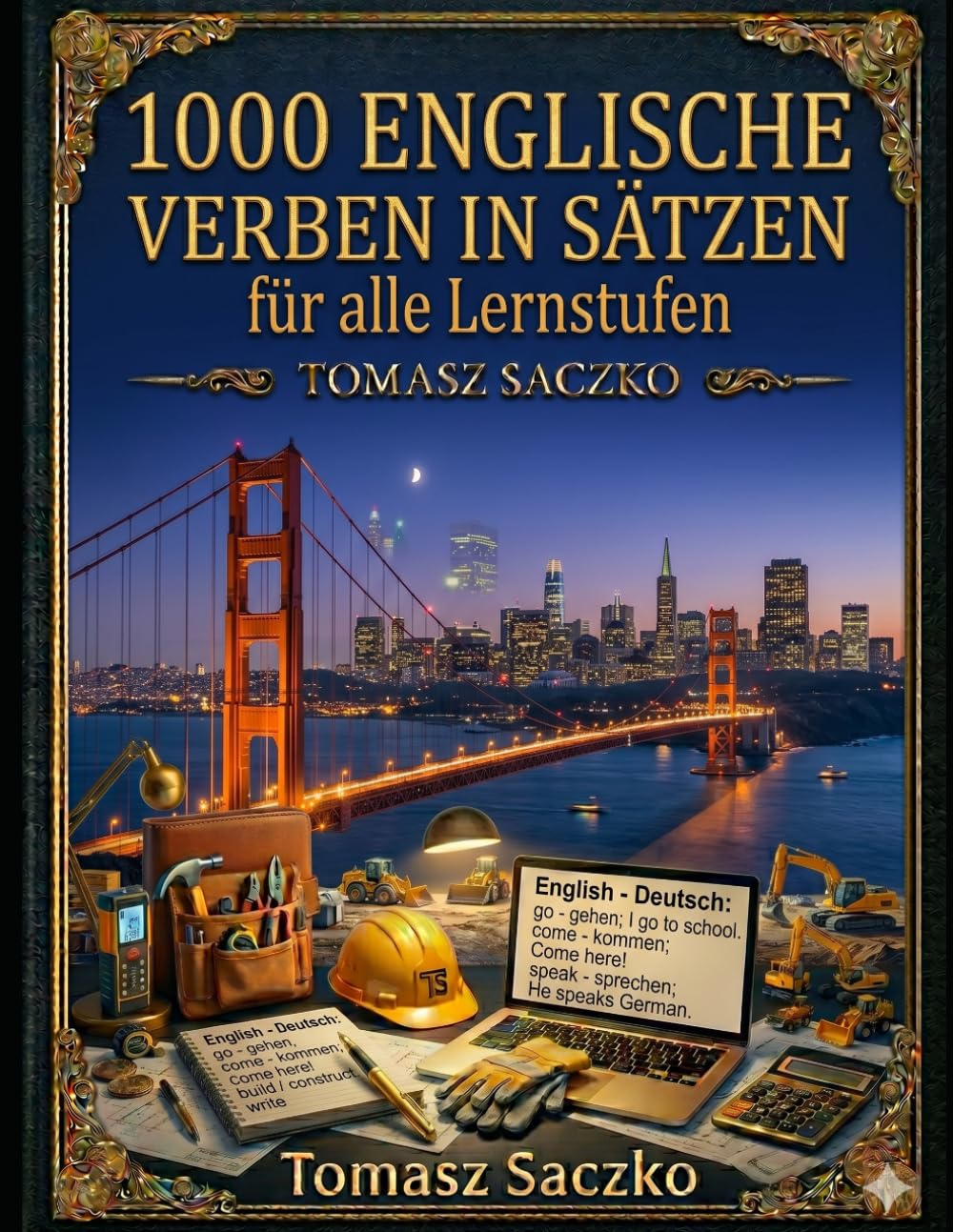 1000 englische Verben in Sätzen für alle Lernstufen