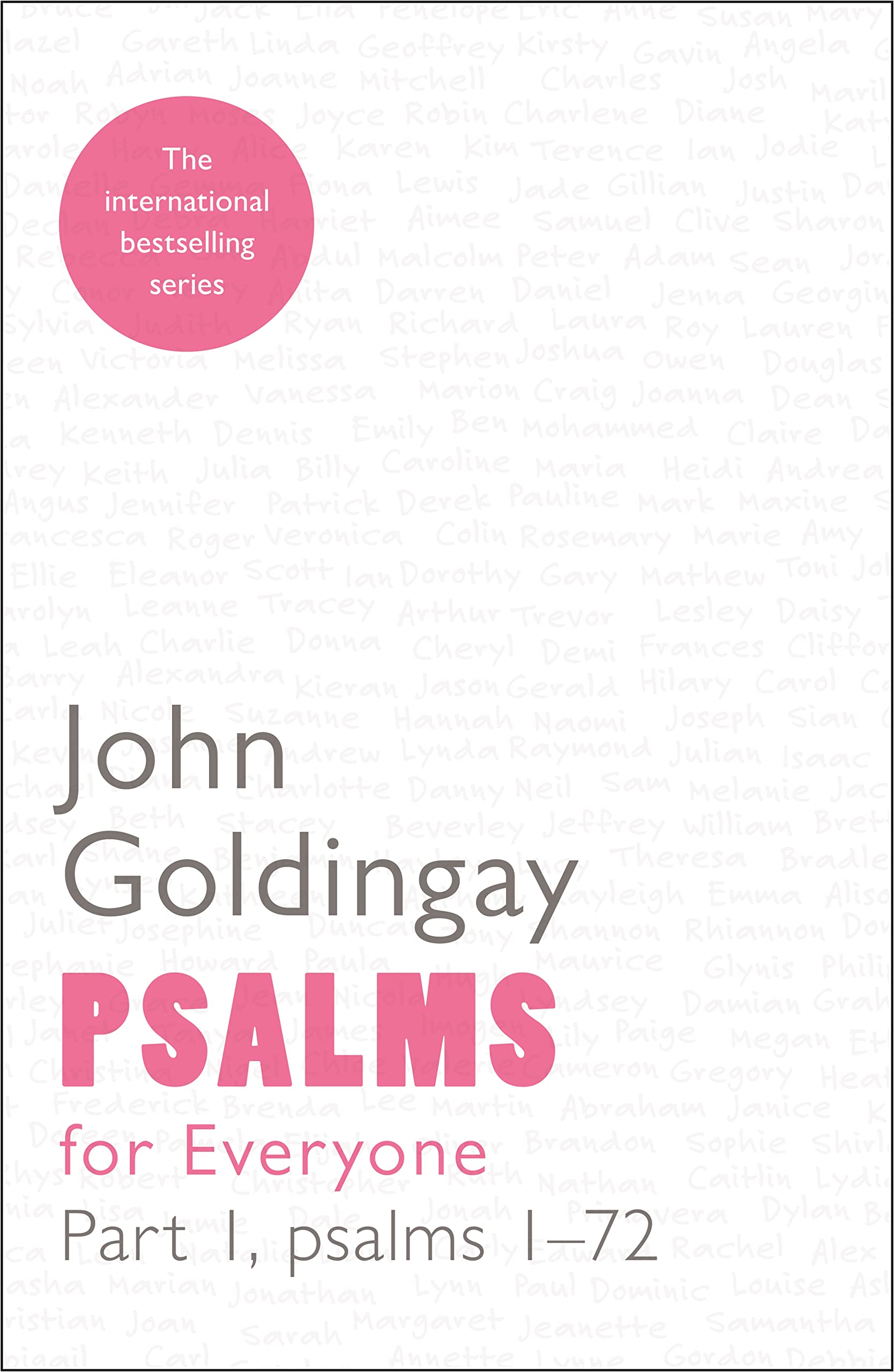 Psalms for Everyone: Part 1 : Psalms 1-72