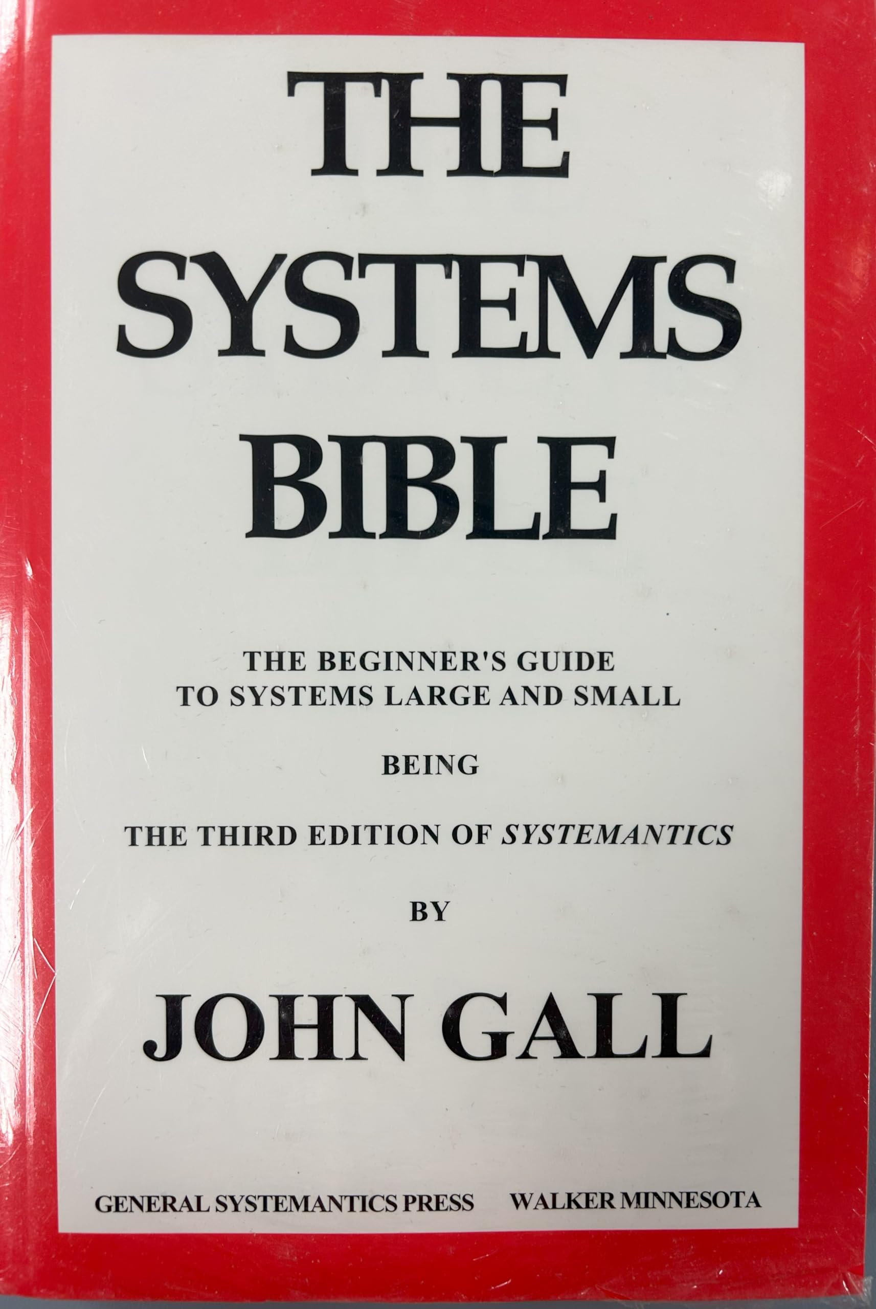 The Systems Bible: The Beginner's Guide to Systems Large and Small cover