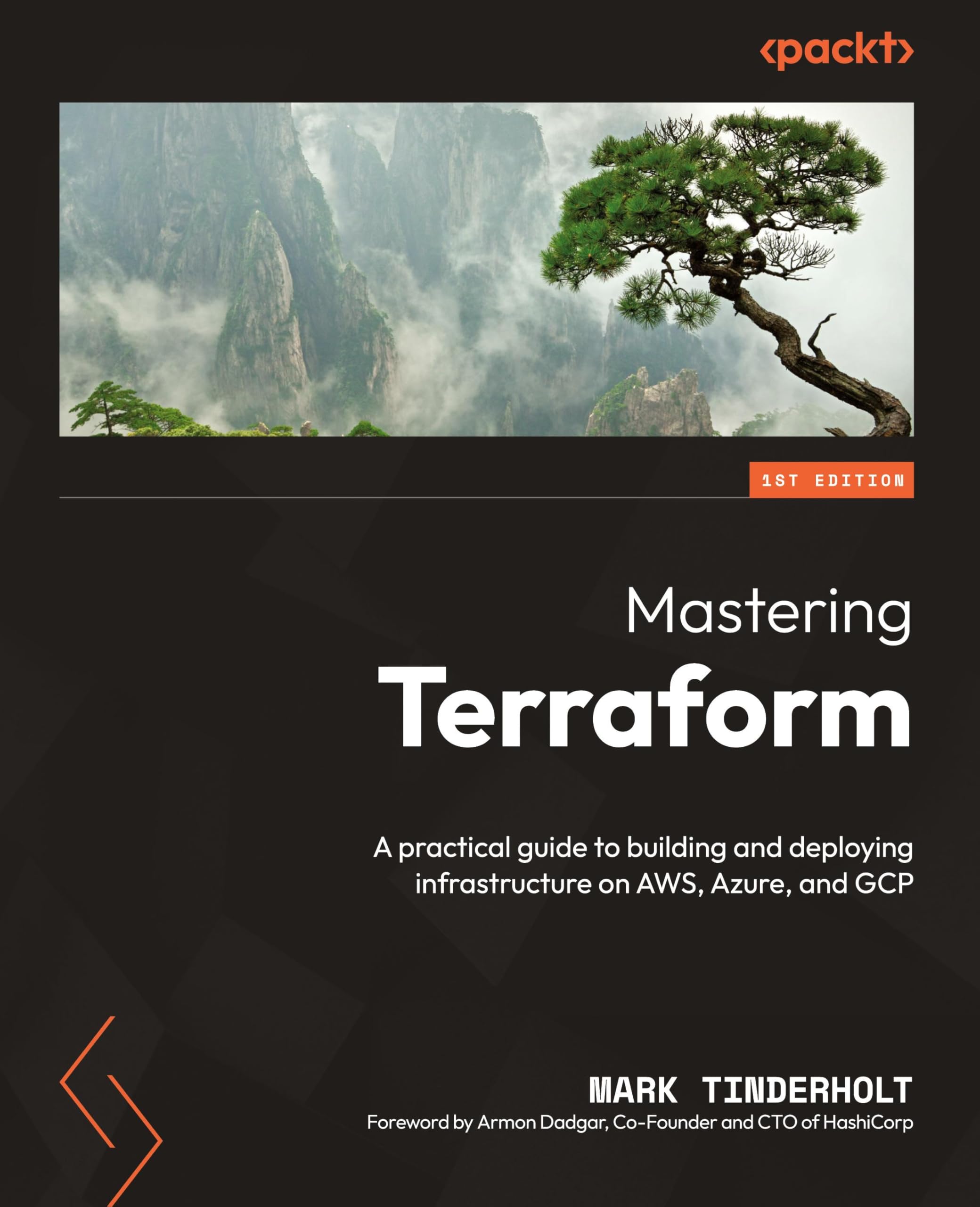 Packt Mastering Terraform: A practical guide to building and deploying infrastructure on AWS, Azure, and GCP