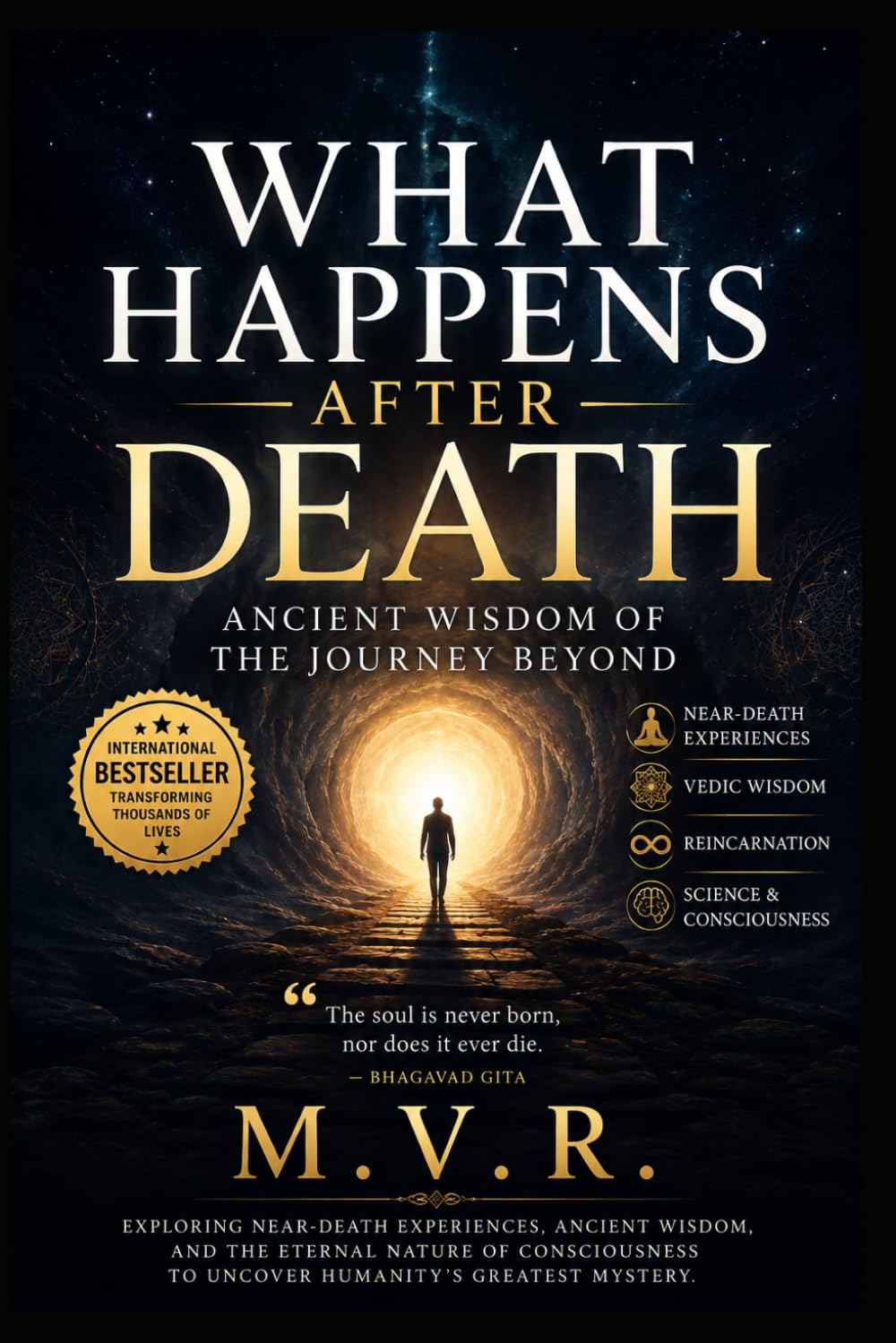 What Happens After Death: Ancient Wisdom of the Journey Beyond