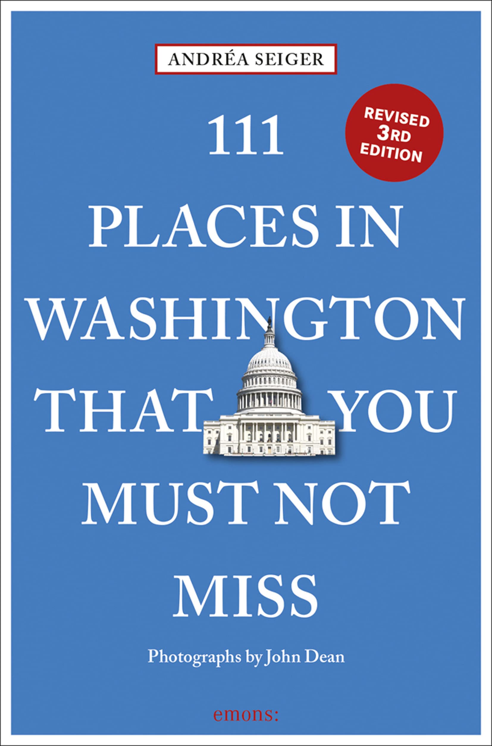 111 Places in Washington, DC That You Must Not Miss (111 Places in .... That You Must Not Miss)