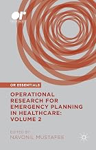 Operational Research for Emergency Planning in Healthcare: Volume 2 (OR Essentials)