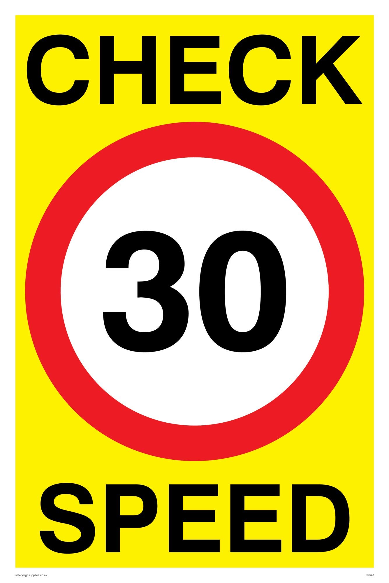 Viking Signs PR548-A4P-1M "Check 30 Speed" Sign, Plastic, 1 mm Semi-Rigid, 300 mm H x 200 mm W