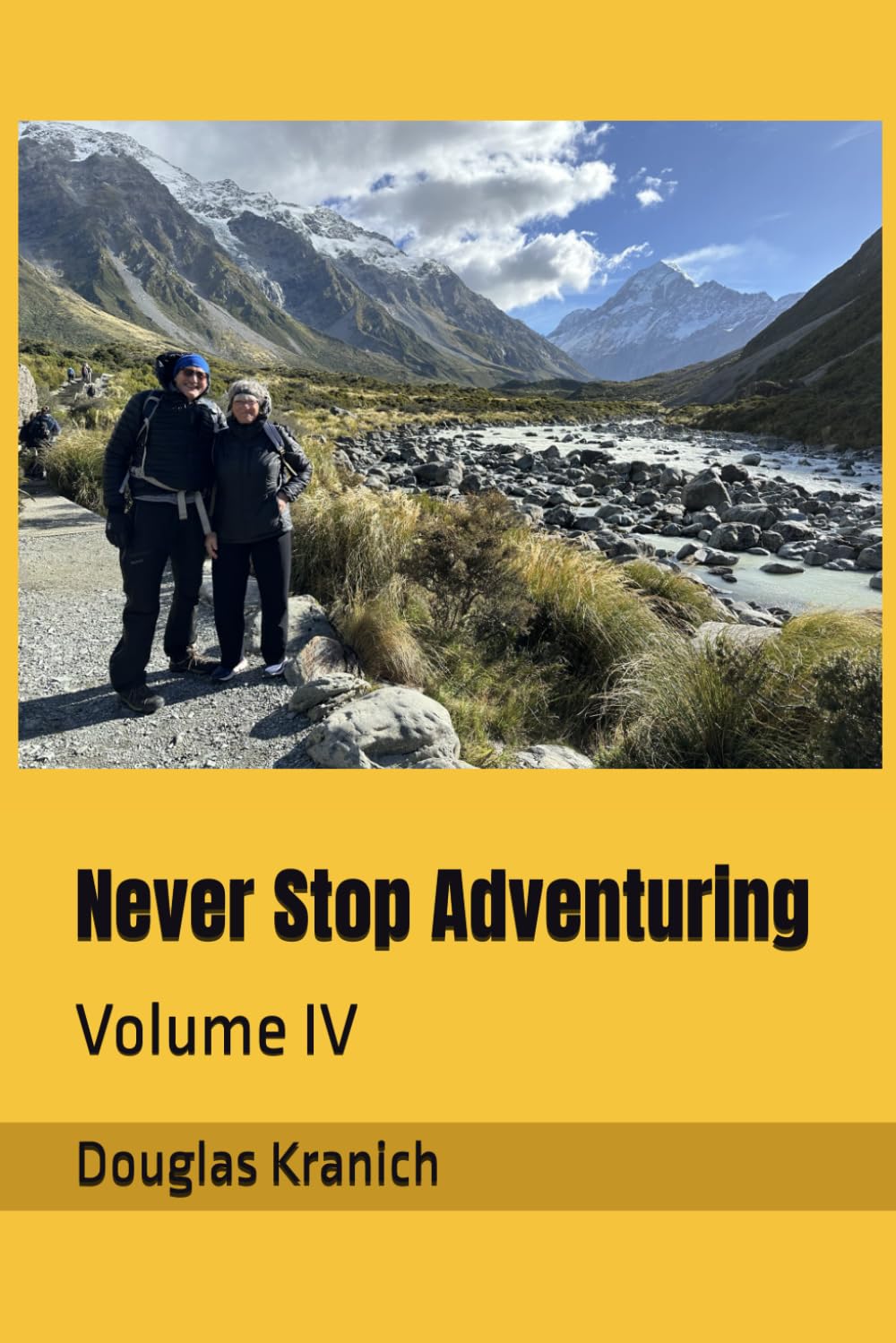 Never Stop Adventuring: Volume IV