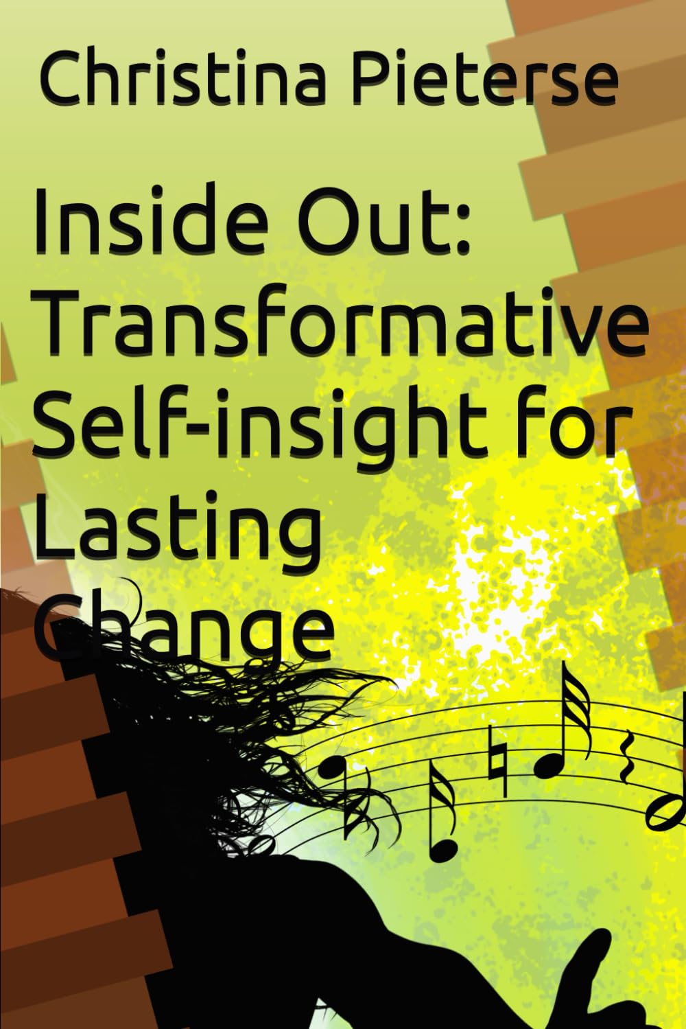 Inside Out: Transformative Self-insight for Lasting Change
