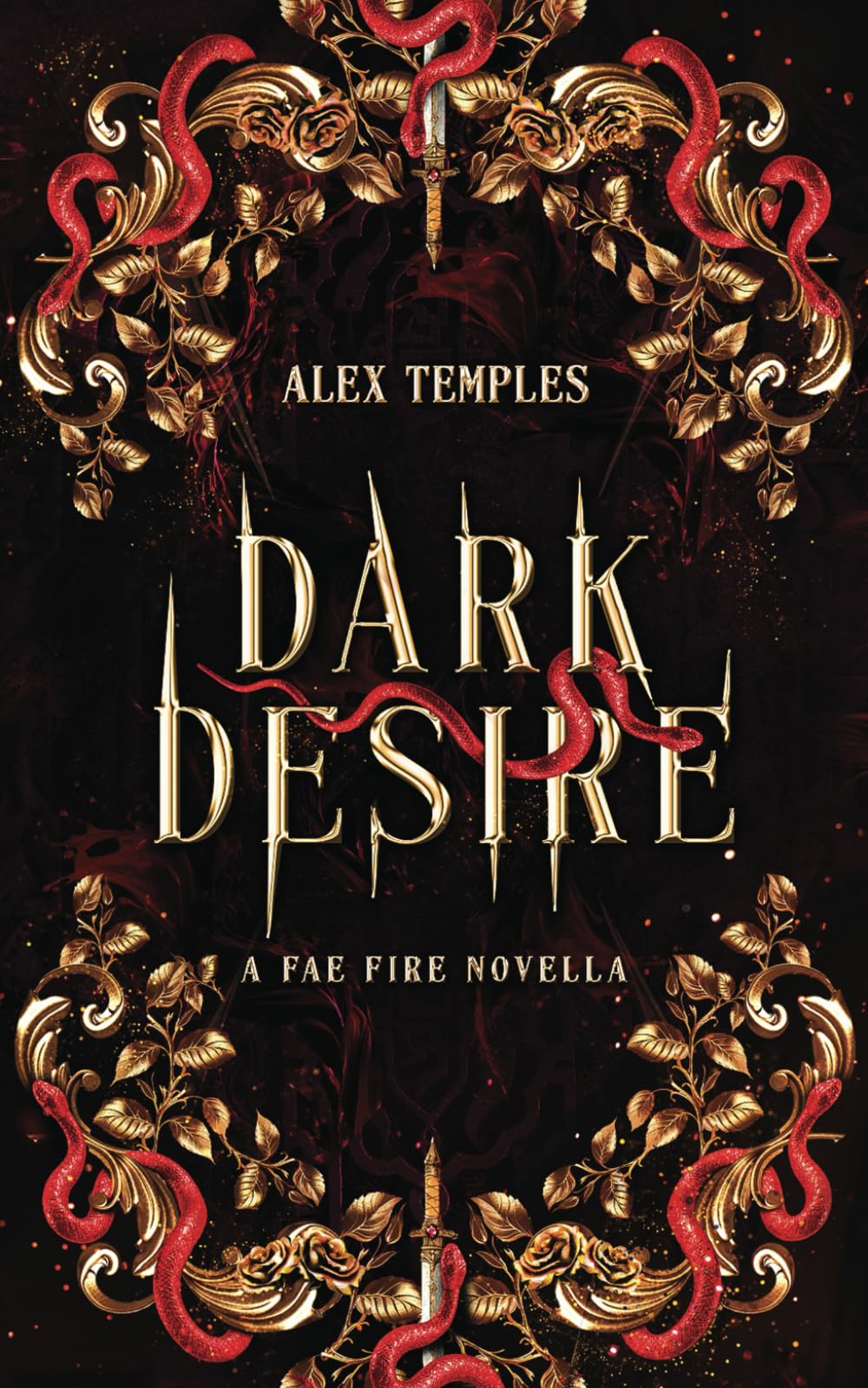 Dark Desire (A spicy enemies to lovers romantasy pick): A Fae Fire Novella