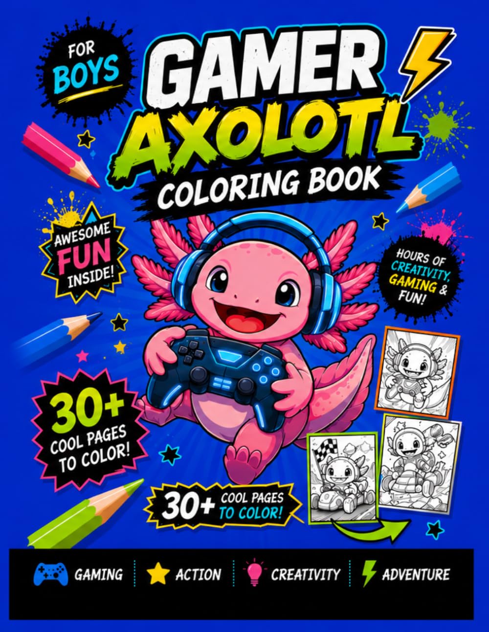 GAMER AXOLOTL COLORING BOOK
