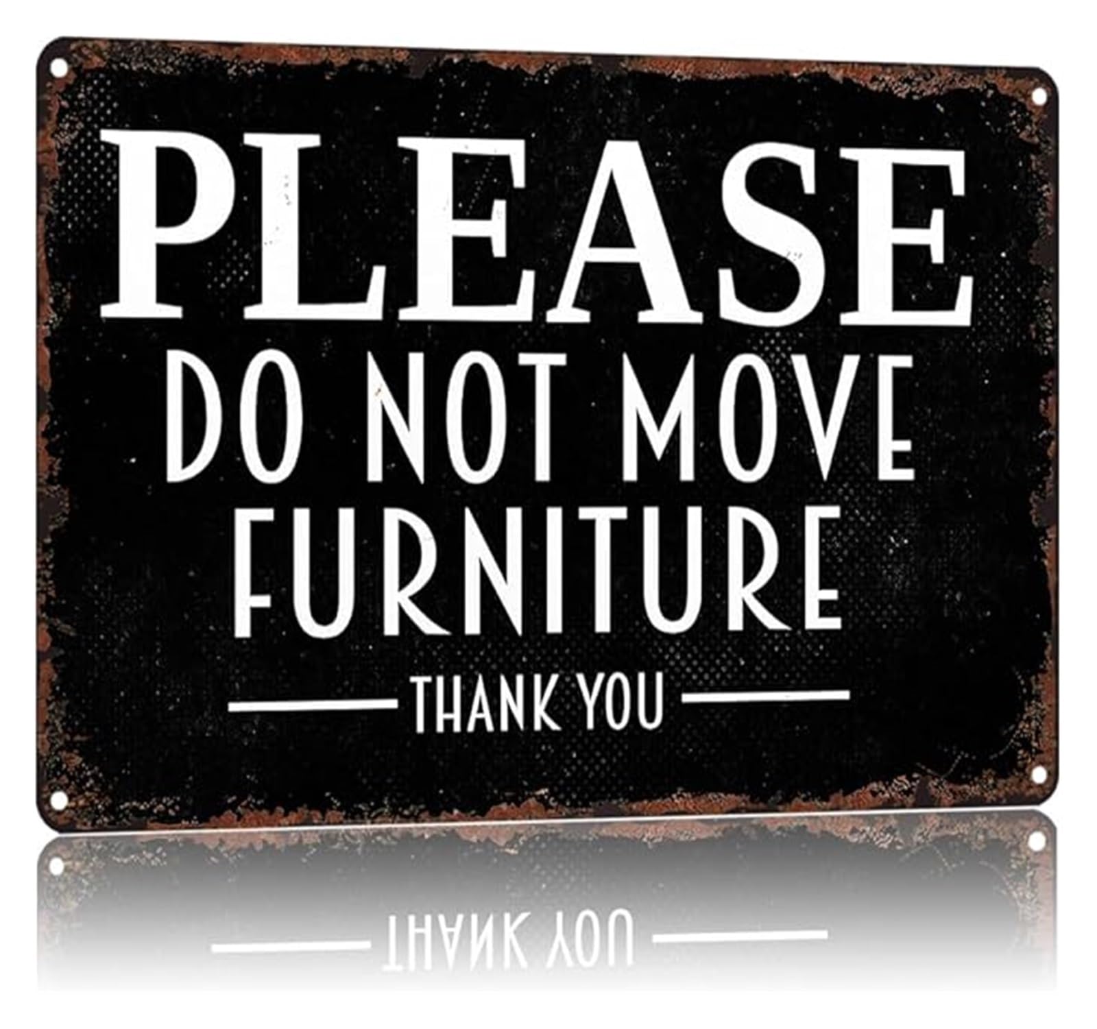 NWPNLXEA Humorous Do Not Move Furniture Sign Retro Metal Tin Sign for Office Rental Waiting Room 8 X 12 in