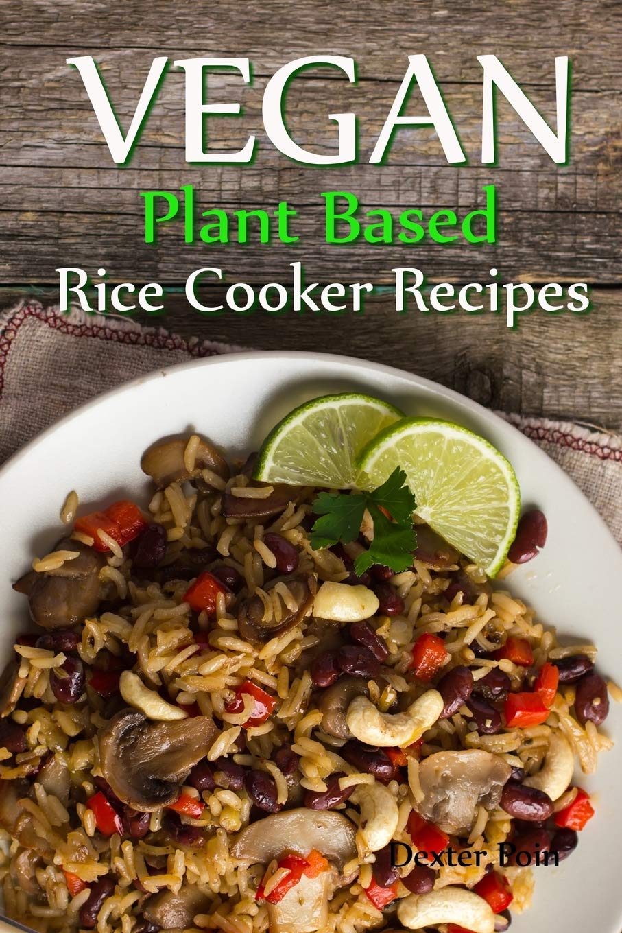 Vegan Plant Based Rice Cooker Recipes
