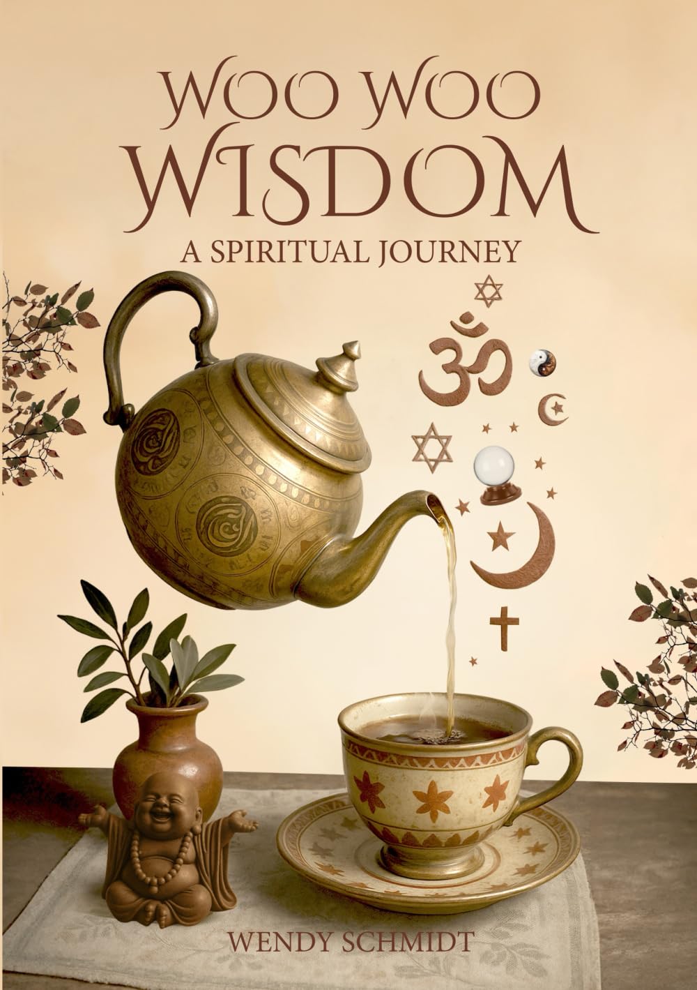 Woo Woo Wisdom: A Spiritual Journey