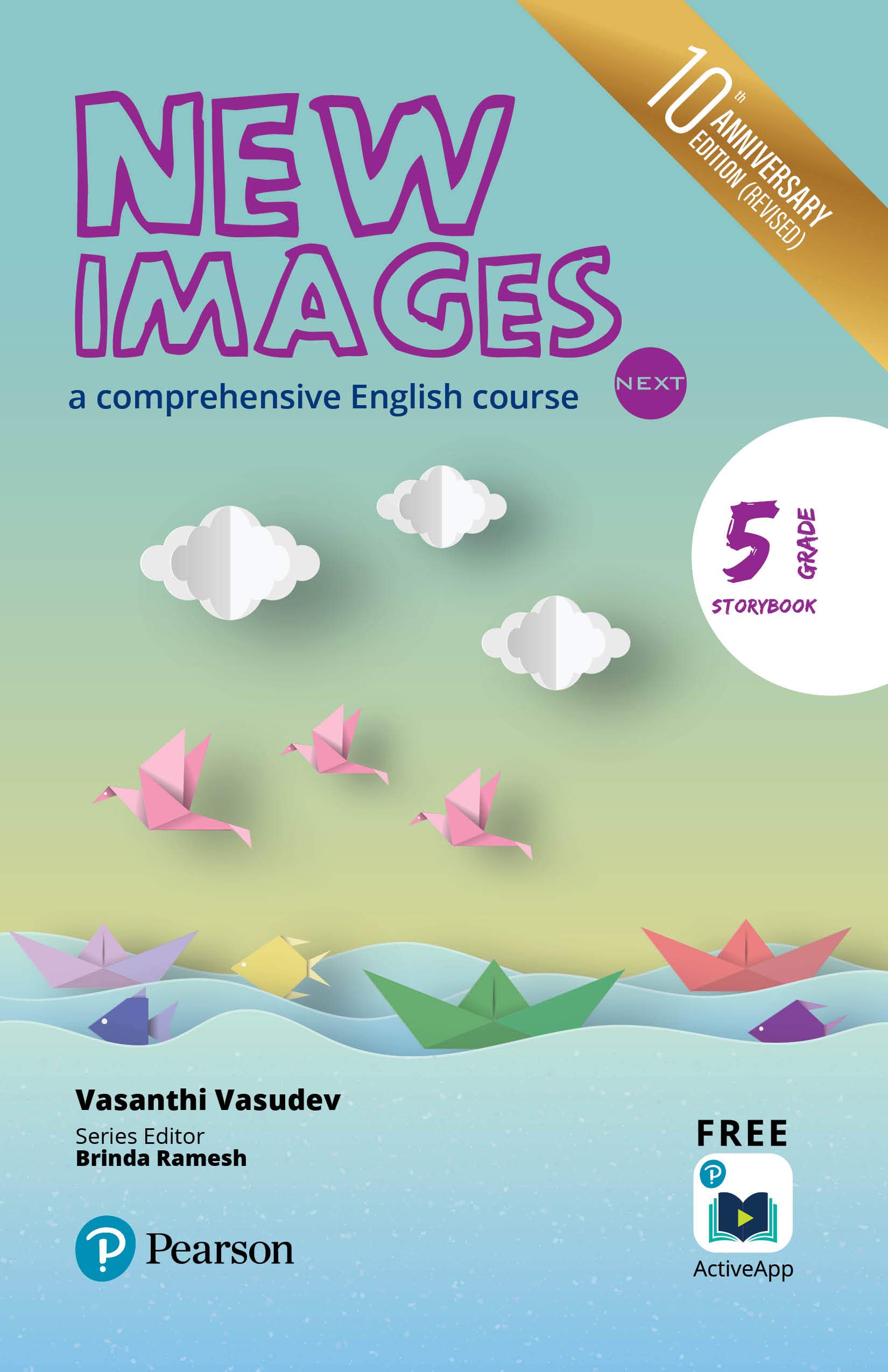 New Images Next(Story Book): A comprehensive English course | CBSE Class Fifth | Tenth Anniversary Edition | By Pearson