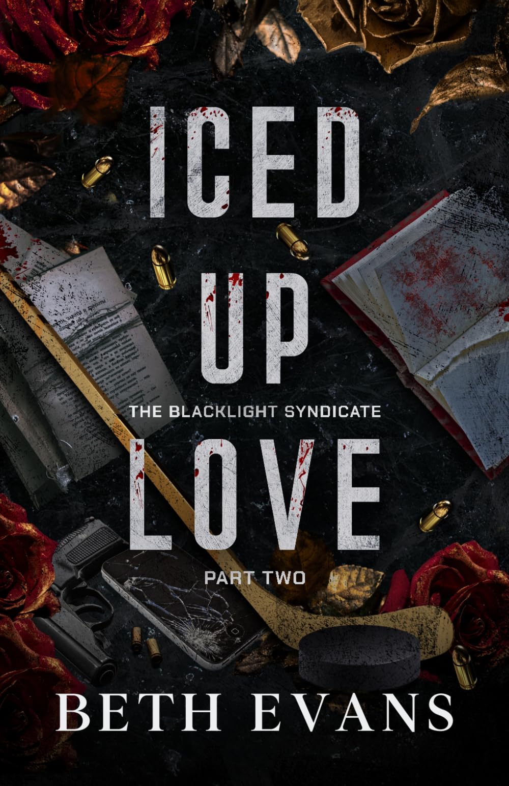 Iced Up Love: Part Two (The Blacklight Syndicate)