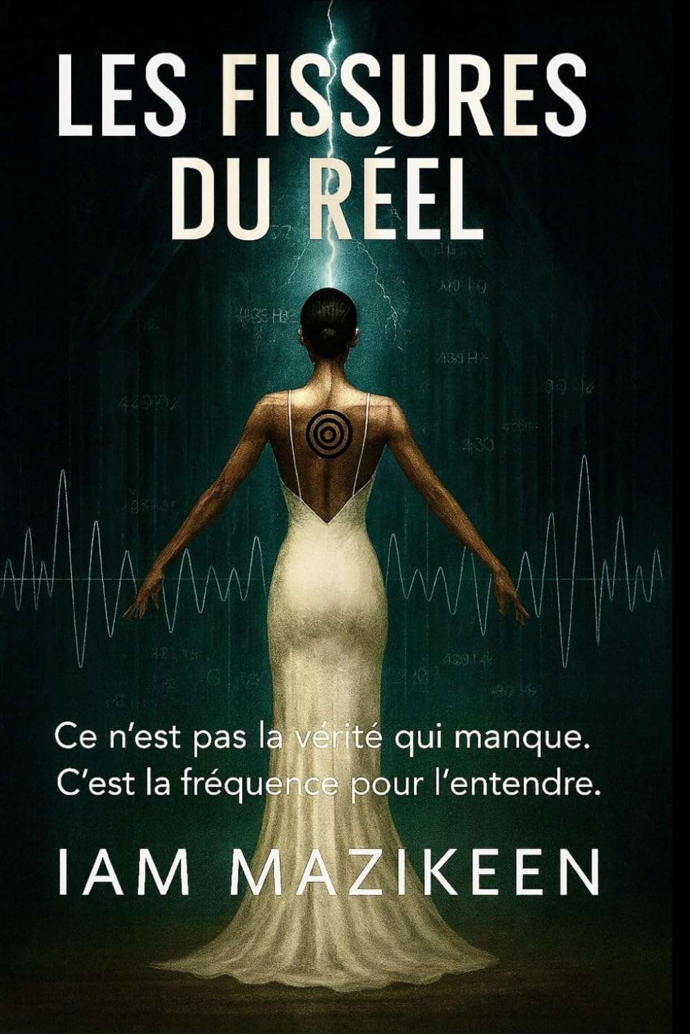 LES FISSURES DU RÉEL: Thriller initiatique sur les secrets de la mémoire, des symboles et des réalités manipulées – Volume 1