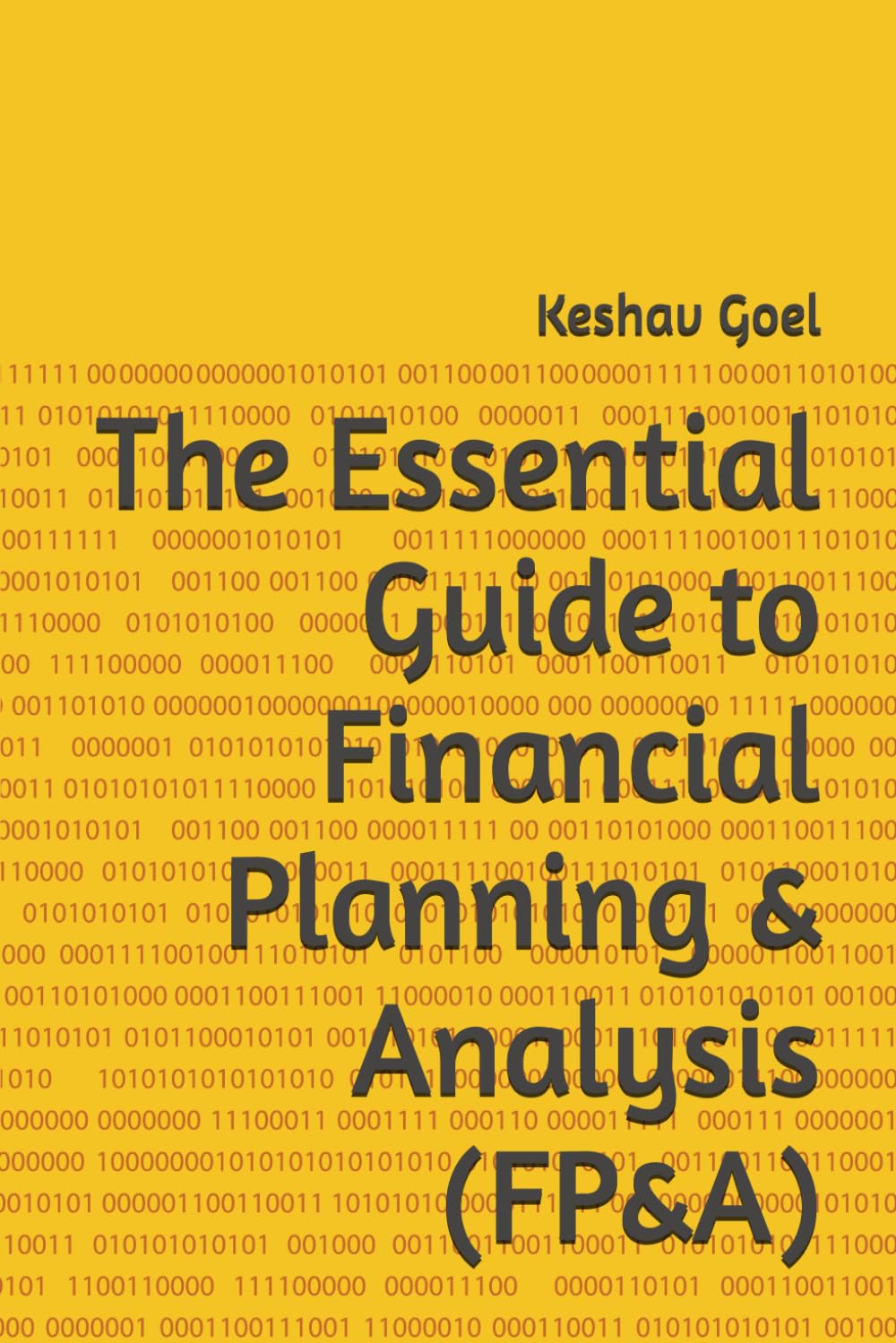 The Essential Guide to Financial Planning & Analysis (FP&A)